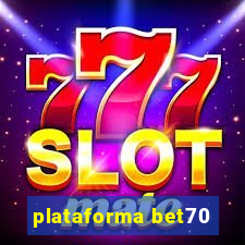 plataforma bet70